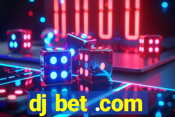 dj bet .com